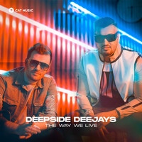 Deepside Deejays - The Way We Live