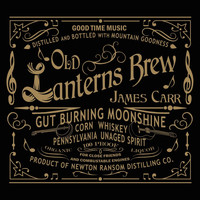 James Carr - Old Lantern's Brew
