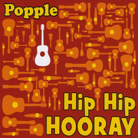 Popple - Hip Hip Hooray