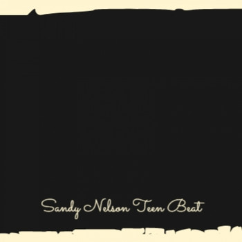 Various Artist - Sandy Nelson Teen Beat