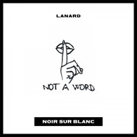 Lanard - Not a Word