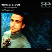 Tedi Papavrami - Scarlatti: Violin Transcriptions