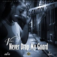 Vers - Never drop My Guard