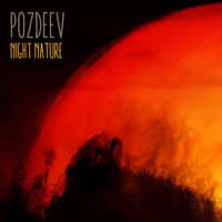 Pozdeev - Night Nature