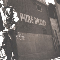 Pure Drama - Pure Drama