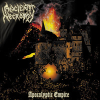 Ancient Necropsy - Apocalyptic Empire (Explicit)