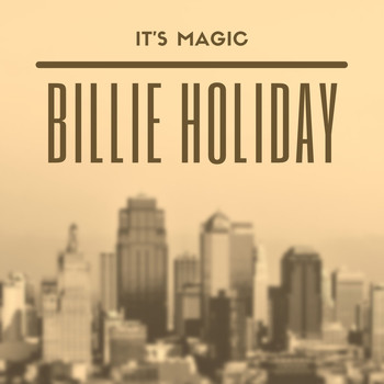 Billie Holiday - It's Magic