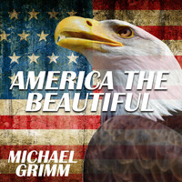 Michael Grimm - America the Beautiful