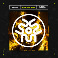 Zamky - Blow the Roof
