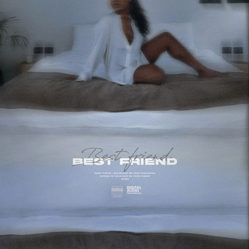 Chris Taylor - Best Friend (Explicit)