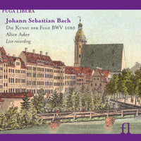 Alice Ader - Bach: Die Kunst der Fuge, BWV 1080 (Live Recording)