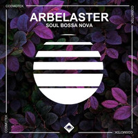 Arbelaster - Soul Bossa Nova