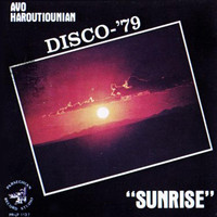 Avo Haroutiounian - Sunrise: Disco '79