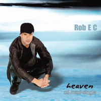 Rob E C - Heaven (cd maxi-single)