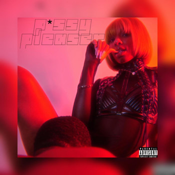 East - Pussy Pleaser (Explicit)