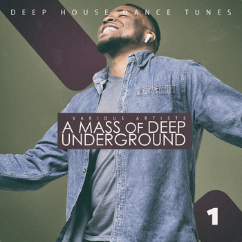 Various Artists - A Mass of Deep Underground, Vol. 1