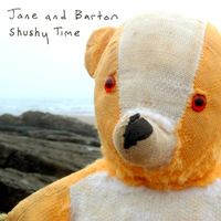Jane & Barton - Shushy Time