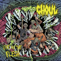 Ghoul - Live in the Flesh (Explicit)