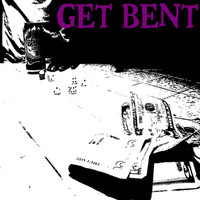 Get Bent - Happy People (Explicit)