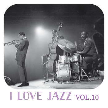 Various Artists - I Love Jazz Music, Vol. 10