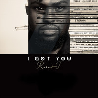 Robert T - I Got You