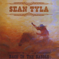 Sean Tyla - Back In The Saddle