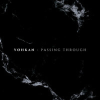 Yøhkan - Passing Through