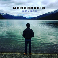 Monocordio - Hasta el Fin