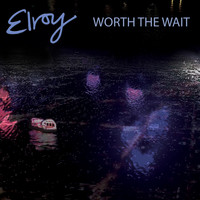 Elroy - Worth The Wait