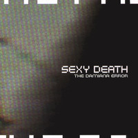 Sexydeath - The Damiana Error