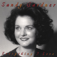 Sandy Gardner - Everything I Love
