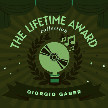 Giorgio Gaber - The Lifetime Award Collection
