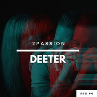 2passion - Deeter (Extended Version)