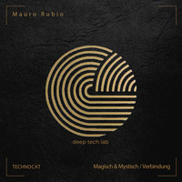 Mauro Rubio - Magisch & Mystisch / Verbindung