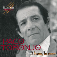 Paco Toronjo - Alosno, La Cuna