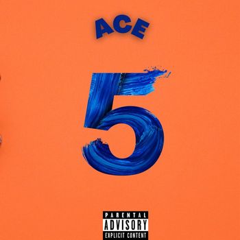 Ace - 5 (Explicit)