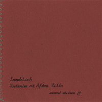 Snowblink - Interim at Afton Villa EP