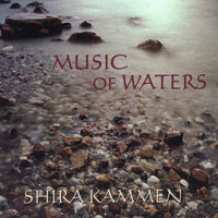 Shira Kammen - Music of Waters