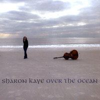 Sharon Kaye - Over The Ocean