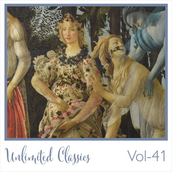Various Artists - Unlimited Classics, Vol. 41