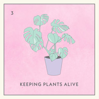 Malory - Keeping Plants Alive