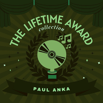 Paul Anka - The Lifetime Award Collection
