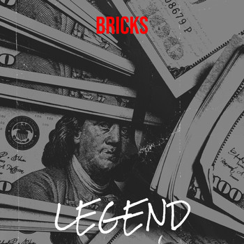 Legend - Bricks (Explicit)