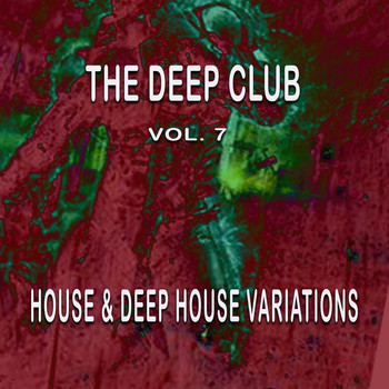 Various Artists - The Deep Club, Vol. 7