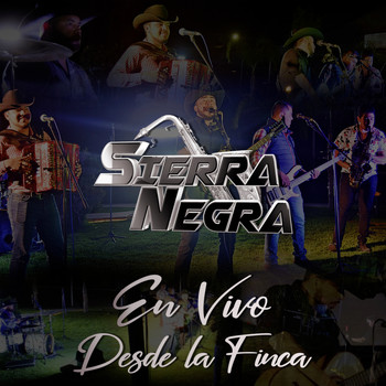 Sierra Negra - En Vivo Desde la Finca
