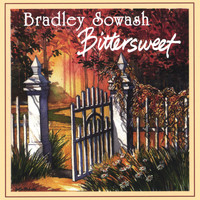 Bradley Sowash - Bittersweet