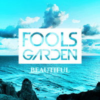 Fools Garden - Beautiful (Explicit)