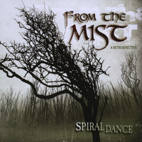 Spiral Dance - From the Mist