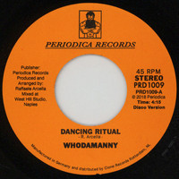 Whodamanny - Dancing Ritual