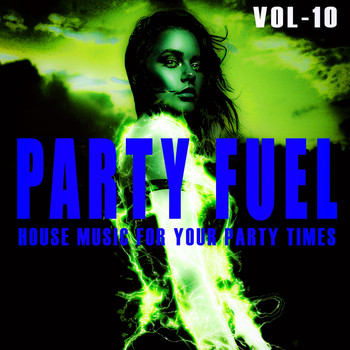Various Artists - Party Fuel, Vol. 10